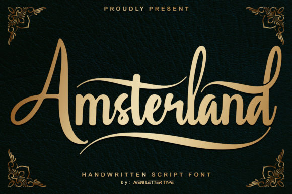 Amsterland: A Classy Script Handwritten Font for Real Branding