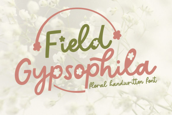 Field Gypsophila: A Sweet & Delicate Script Font for Small Business Branding