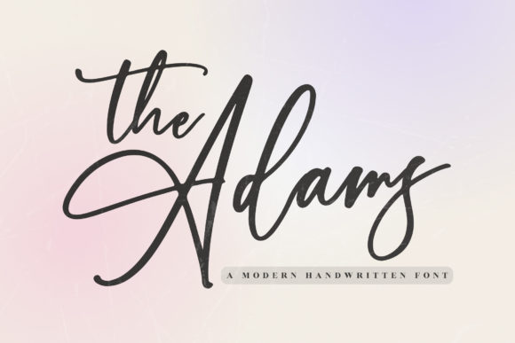 The Adams: A Refined Script Handwritten Font for Real Design Work